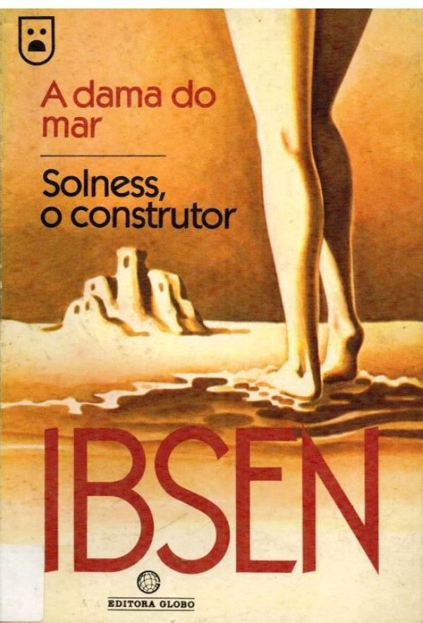 Dama do Mar, A; Solness, O Construtor